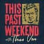 This Past Weekend w/ Theo Von-spotify-cover-art